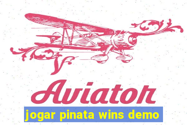 jogar pinata wins demo